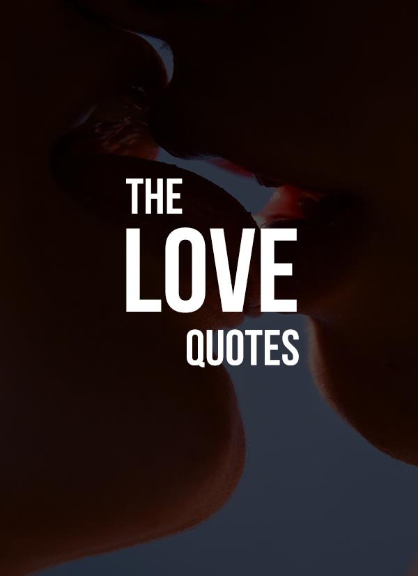 The Best Love Quotes