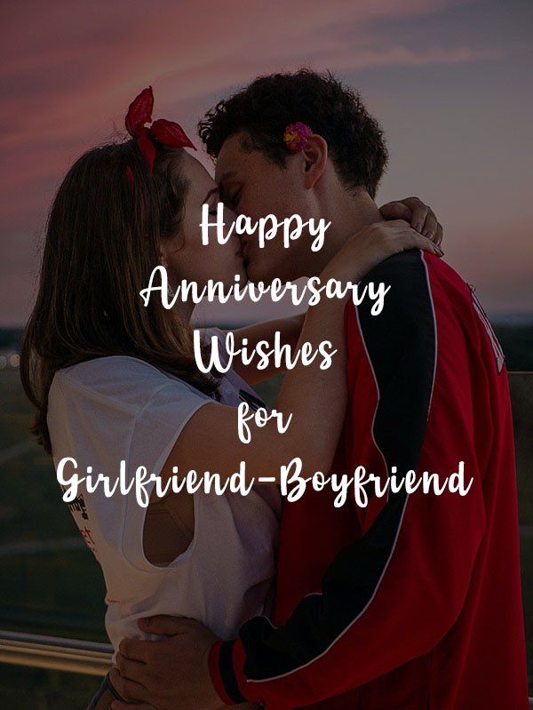 Happy Anniversary Wishes and Sms for Girlfriend and Boyfriend