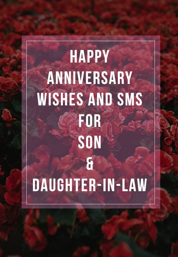 Happy Anniversary wishes and messages for son and doughter in law